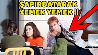 ŞAPIRDATARAK YEMEK YEME ŞAKASI  TROLLEDİK [upl. by Harberd]