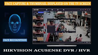 How to Enable Face Capture on Your Hikvision AcuSense DVRHVR and Display Thumbnail View on Live [upl. by Trinity]