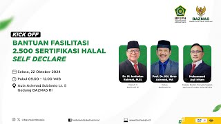 KICK OFF BANTUAN FASILITASI 2500 SERTIFIKASI HALAL SELF DECLARE [upl. by Krm716]