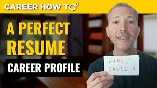 How to Write the Perfect Resume Career Profile [upl. by Goldsworthy693]