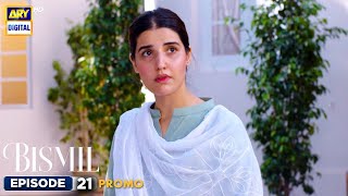 Last Episode Bismil Drama  Bismil Drama Episode 21  Noman Ejaz Hareem Farooq [upl. by Akcemat]