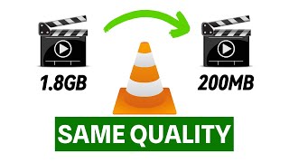 Compress Video Without Losing Quality in VLC Media Player [upl. by Aaron412]