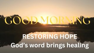 Restoring Hope The Healing Process part 2 [upl. by Yror129]