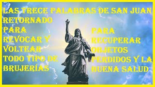 Oración De San Juan Retornado Para protección y Quitar El Mal De Ojo🙏🏻 [upl. by Arsi]