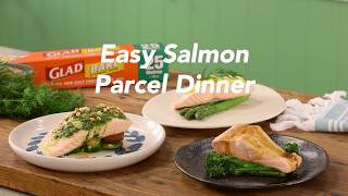 GLAD Easy Salmon Parcel Dinners 15” [upl. by Mochun575]