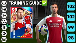 Best Training Guide For Gabriel Martineli In efootball 2025 MobileTrain For Martinelli in efootbal [upl. by Angy]