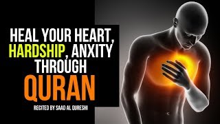 Healing for Emotional Suffering Anxiety Hardship Stress Through Quran ᴴᴰ [upl. by Nylesaj]