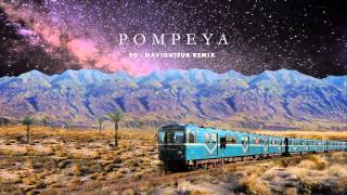 POMPEYA  90 Navigateur Remix [upl. by Mavilia724]