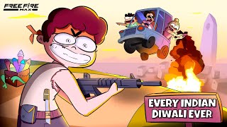 Every Indian Diwali Ever  Free Fire MAX Edition  NOTYOURTYPE [upl. by Ecnarual]