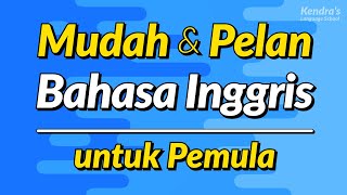 Mudah amp Pelan Latihan Percakapan Bahasa Inggris untuk Pemula [upl. by Belinda]