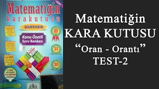 Matematiğin Kara Kutusu Oran Orantı  TEST 2 [upl. by Enaelem]