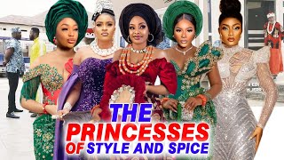 The Princesses Of Style amp Spice Complete Season Mary Igwe Nuella NjubigboDestiny Etiko 2023 Movie [upl. by Odnam]