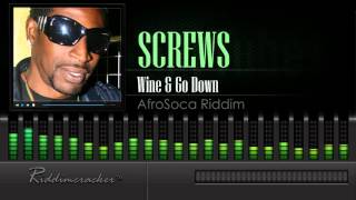 Screws  Wine amp Go Down AfroSoca Riddim Soca 2016 HD [upl. by Longfellow]