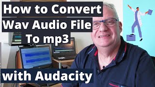 How to convert a WAV audio file to mp3 with audacity 2020 [upl. by Barra]