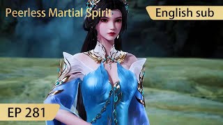 Eng Sub Peerless Martial Spirit EP281 [upl. by Drofniw]