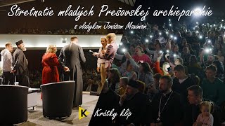 Stretnutie mladých Prešovskej archieparchie s vladykom Jonášom Maximom  Krátky klip [upl. by Hutchins]