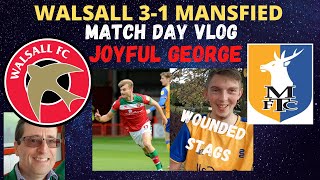 Walsall 3  1 Mansfield matchday vlog [upl. by Ned]