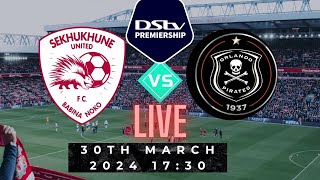 Sekhukhune United VS Orlando Pirates PSL LIVE Match DStv Premiership [upl. by Navlys288]