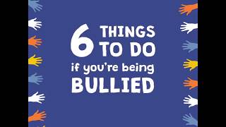 6 things to do if youre being bullied [upl. by Amoakuh]