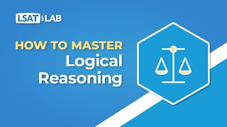 How To Master LR  LSAT Logical Reasoning [upl. by Lyrahs]