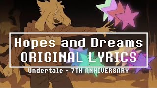 Hopes and Dreams With Lyrics  Undertale Undertale 7th Anniversary [upl. by Atneciv]