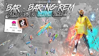 SKILL TERBAIK EKS SAM BARBAR NO REM PAKE LAGU DJ TIKTOK YG LAGI VIRAL AUTO SEMANGAT MAEN [upl. by Worrad]