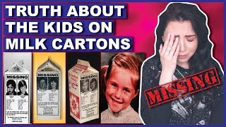 The Sad Truth About Missing Milk Carton Kids [upl. by Vick]