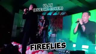 ULAN  FIREFLIES Cover Live at Brgy Gulod Cabuyao Laguna [upl. by Aicac]