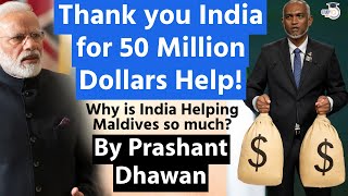 India Saves Maldives with 50 Million Dollar Budget Aid  Why is India Doing This [upl. by Rusel927]