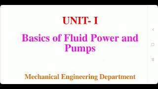 Unit 1Basics of fluid power systems Part 1 [upl. by Oderfodog]