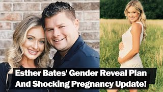 WATCH Bringing Up Bates Esther Bates Gender Reveal Plan And Shocking Pregnancy Update [upl. by Harness]