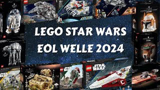 LEGO STAR WARS EOL WELLE 2024 WELCHE SETS VERLASSEN UNS [upl. by Jehias757]