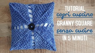 Uncinetto copri cuscino con granny square senza cucire [upl. by Eneri]