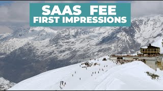 Saas Fee First Impressions [upl. by Emixam354]