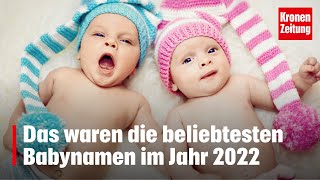 Das waren die beliebtesten Babynamen im Jahr 2022  kronetv NEWS [upl. by Ahsan]