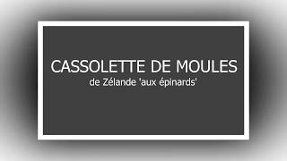 Recette 22 Cassolette De Moules  Amazing Life [upl. by Ihsorih82]