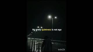 My every quietness is not egoyoutubeshortsinspirationalquotesAnimeArena149 [upl. by Scarface]