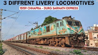 3 Different Livery LOCOMOTIVES l 15159 Chhapra  Durg Sarnath Express l Indian Railways [upl. by Sanborn]