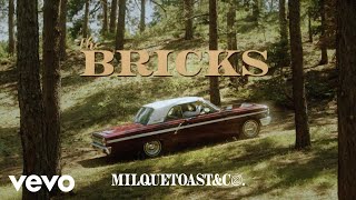 Milquetoast and Co  The Bricks [upl. by Neened]