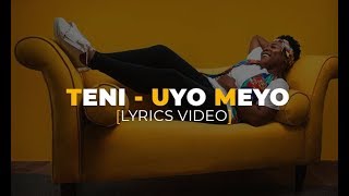 Teni  Uyo Meyo Lyrics Video [upl. by Harlow]