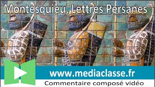 Montesquieu Lettres Persanes  Commentaire composé en français [upl. by Esilanna422]