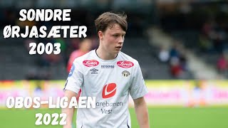 Sondre Ørjasæter  Obosligaen  2022 [upl. by Nadiya]