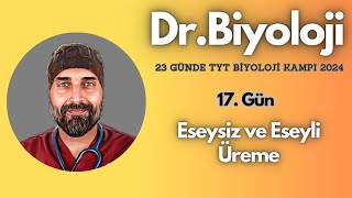 Eşeysiz ve Eşeyli Üreme  23 Günde TYT Biyoloji Kampı yks2024  10 Sınıf [upl. by Hultin827]