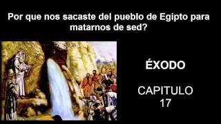 Éxodo  Cap 17 El Agua de la Roca y la guerra con Amalec [upl. by Ikila]