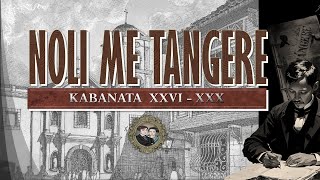 NOLI ME TANGERE Kabanata 2630 [upl. by Nivlek457]