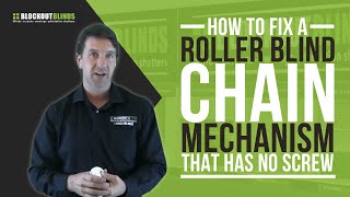 How to fix a roller blind chain mechanism that has no screw [upl. by Huff40]