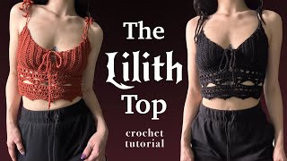 Lilith Top  Crochet Tutorial [upl. by Ennaxor150]