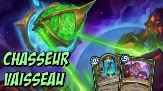 HEARTHSTONE Lincroyable Chasseur Vaisseau et son package Découverte [upl. by Dannica925]