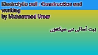 Electrolytic cell full concept in urdu [upl. by Anelah]