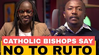 CATHOLIC BISHOPS REJECT RUTO’S MONEY – A NEW CRUSADE AGAINST RUTO  Fanya Mambo amp Sarah Mwangi [upl. by Eitsyrc]